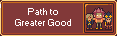 A Path To Greater Good