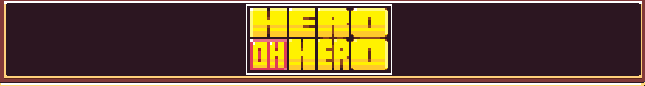 Hero Oh Hero